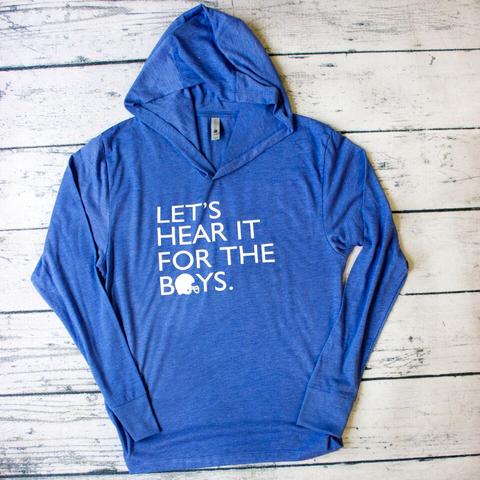 Hoodie - Let's Hear it for the Boys